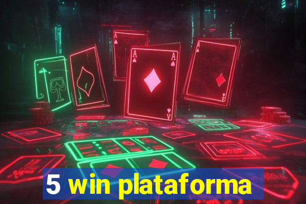 5 win plataforma